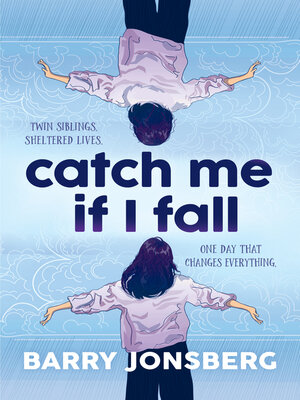 cover image of Catch Me If I Fall